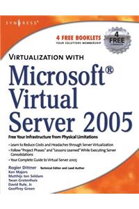 Virtualization with Microsoft Virtual Server 2005