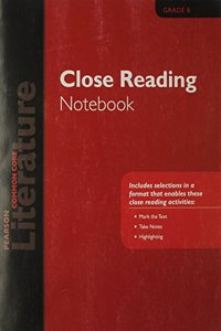 PN Literature 2015 Common Core Close Reading Notebook Grade 08