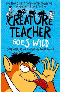 Creature Teacher Goes Wild