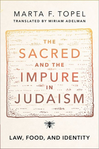 The Sacred and the Impure in Judaism