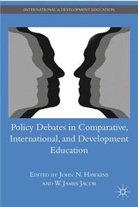 Policy Debates in Comparative, International, and Development Education