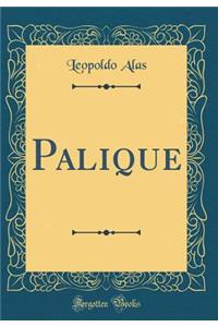 Palique (Classic Reprint)