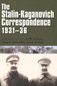 Stalin-Kaganovich Correspondence, 1931-36