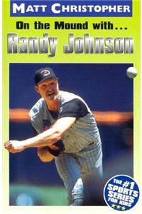 On the Mound With...Randy Johnson