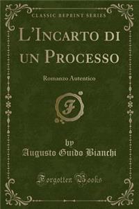 L'Incarto Di Un Processo