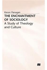 The Enchantment of Sociology