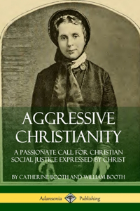 Aggressive Christianity