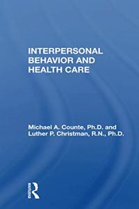 Interpersonal Behavior And Health Care