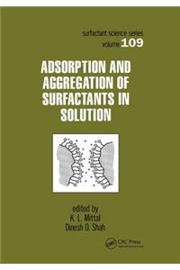 Adsorption and Aggregation of Surfactants in Solution