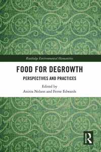 Food for Degrowth: Perspectives and Practices