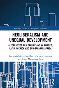 Neoliberalism and Unequal Development