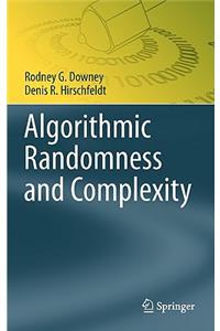 Algorithmic Randomness and Complexity