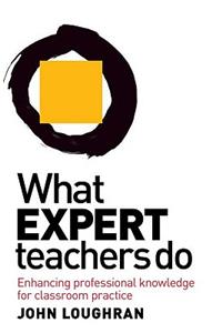 What Expert Teachers Do