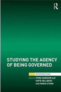 Studying the Agency of Being Governed