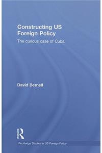 Constructing US Foreign Policy