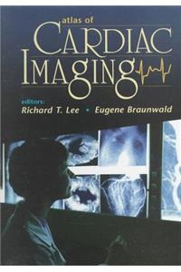 Lee / Braunwauld Atlas of Cardiac Imaging