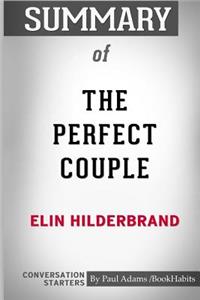 Summary of The Perfect Couple by Elin Hilderbrand