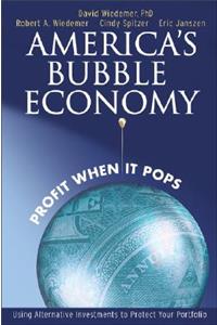 America's Bubble Economy