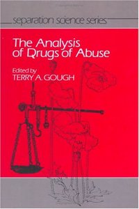 The Analysis of Drugs of Abuse