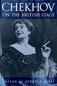 Chekov on the British Stage