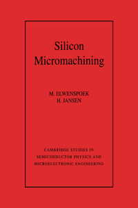 Silicon Micromachining