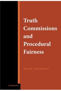 Truth Commissions and Procedural Fairness