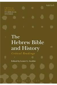 Hebrew Bible and History: Critical Readings