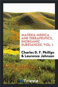 Materia Medica and Therapeutics, Inorganic Substances;