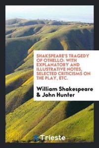 Shakspeare's Tragedy of Othello