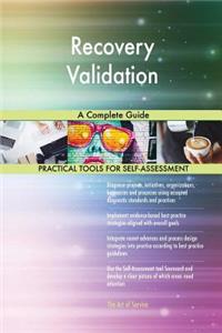 Recovery Validation A Complete Guide