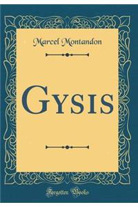 Gysis (Classic Reprint)