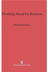 Thinking Ahead for Business
