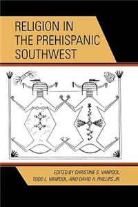 Religion in the Prehispanic Southwest