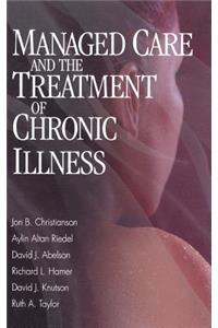 Managed Care and The Treatment of Chronic Illness