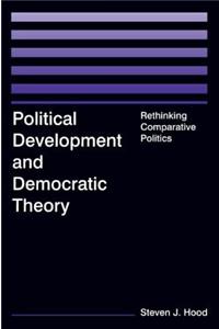 Political Development and Democratic Theory