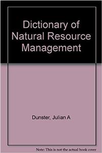 Dictionary of Natural Resource Management