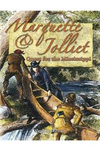 Marquette and Jolliet: Quest for the Mississippi