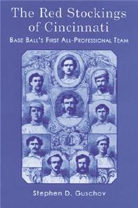 The Red Stockings of Cincinnati