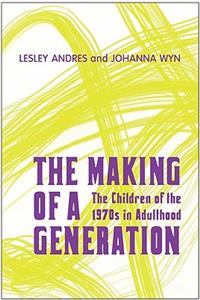 Making of a Generation