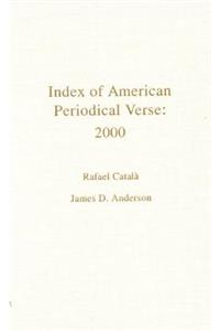 Index of American Periodical Verse 2000