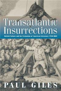 Transatlantic Insurrections