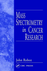 Mass Spectrometry in Cancer Research