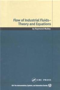 Flow of Industrial Fluids