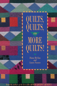 Quilts Quilts and More Quilts! Print on Demand Edition