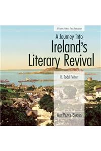 A Journey Into Ireland's Literary Revival