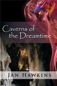 Caverns of The Dreamtime