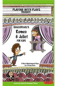 Shakespeare's Romeo & Juliet for Kids