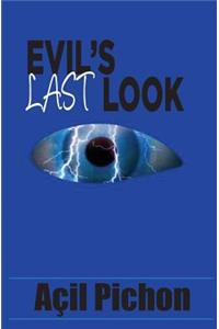 Evil's Last Look