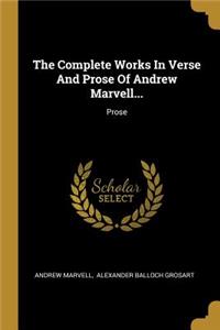 Complete Works In Verse And Prose Of Andrew Marvell...