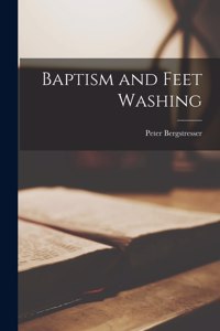 Baptism and Feet Washing